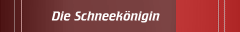Die Schneekönigin